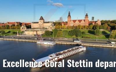 Excellence Coral Stettin departure 06.10.2022