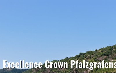 Excellence Crown Pfalzgrafenstein Castle 21.06.2025