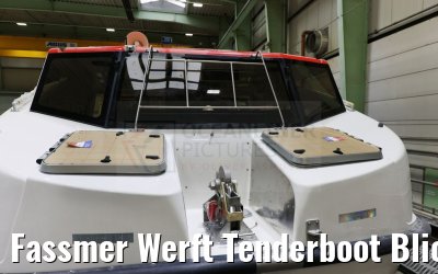Fassmer Werft Tenderboot Blick auf Heißhaken