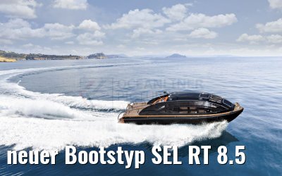 neuer Bootstyp SEL RT 8.5