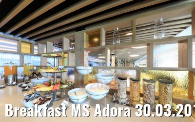 Breakfast MS Adora 30.03.2019