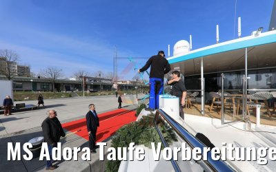 MS Adora Taufe Vorbereitungen in Wien 30.03.2019