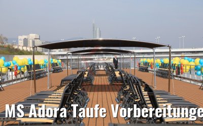 MS Adora Taufe Vorbereitungen in Wien 30.03.2019
