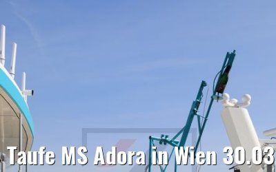 Taufe MS Adora in Wien 30.03.2019