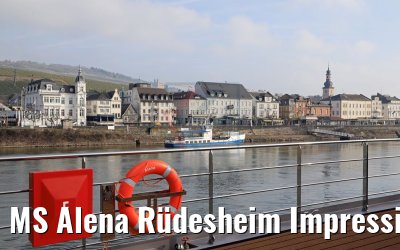 MS Alena Rüdesheim Impressionen Taufreise 24.03.2018