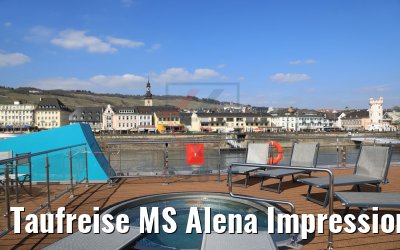 Taufreise MS Alena Impressionen Rüdesheim 24.03.2018