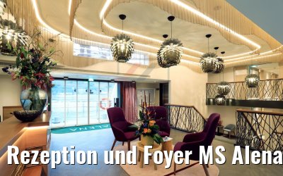 Rezeption und Foyer MS Alena
