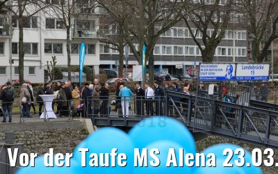 Vor der Taufe MS Alena 23.03.2018