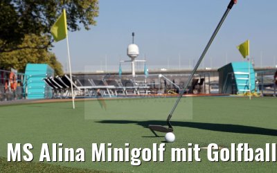 MS Alina Minigolf mit Golfball und Schläger