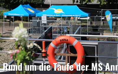 Rund um die Taufe der MS Anna Katharina 28.06.2019