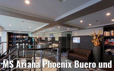 MS Ariana Phoenix Buero und Leseecke