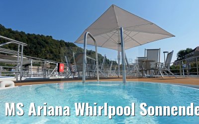 MS Ariana Whirlpool Sonnendeck