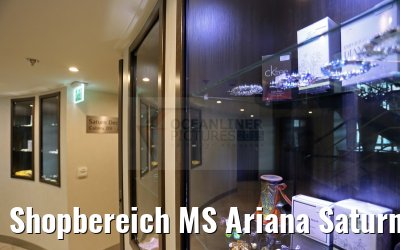 Shopbereich MS Ariana Saturndeck