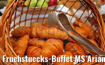 Fruehstuecks-Buffet MS Ariana 30.03.2015