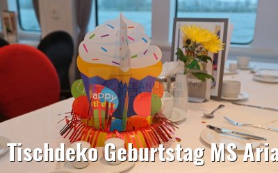 Tischdeko Geburtstag MS Ariana morgens 30.03.2015