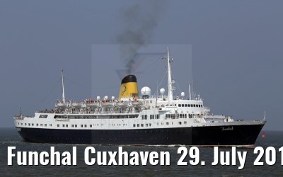 Funchal Cuxhaven 29. July 2014