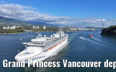 Grand Princess Vancouver departure 18.09.2024
