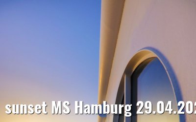 sunset MS Hamburg 29.04.2024
