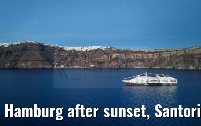 Hamburg after sunset, Santorini 26.04.2024