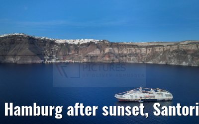 Hamburg after sunset, Santorini 26.04.2024
