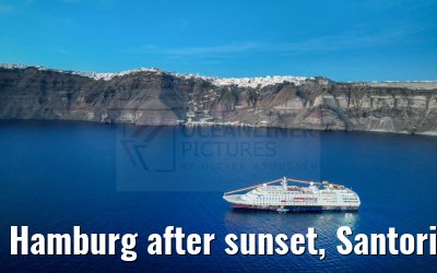Hamburg after sunset, Santorini 26.04.2024