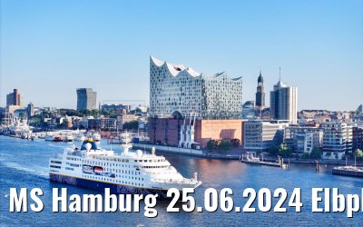 MS Hamburg 25.06.2024 Elbphilharmonie Hamburg
