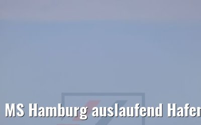 MS Hamburg auslaufend Hafen Hamburg 25.05.2018
