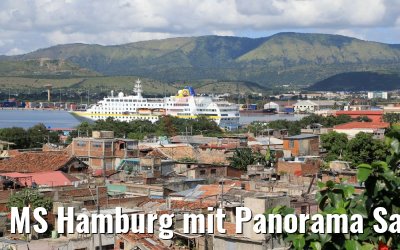 MS Hamburg mit Panorama Santiago de Cuba 05.12.2017
