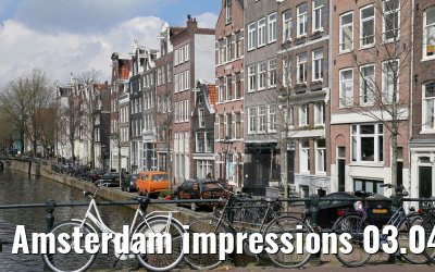 Amsterdam impressions 03.04.2016 Amsterdam impressions 03.04.2016