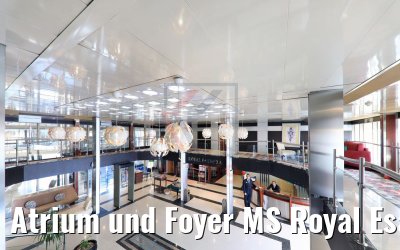 Atrium und Foyer MS Royal Esadora Atrium und Foyer MS Royal Esadora