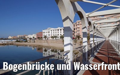 Bogenbrücke und Wasserfront Civitavecchia 21.12.2015 Bogenbrücke und Wasserfront Civitavecchia 21.12.2015