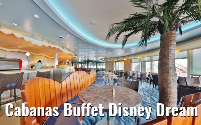 Cabanas Buffet Disney Dream Cabanas Buffet Disney Dream