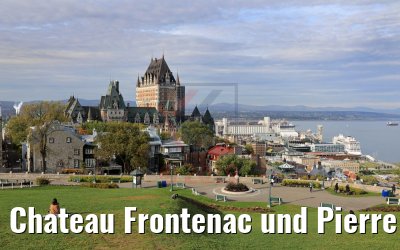 Chateau Frontenac und Pierre Duga de Mons Terrace Québec 30.09.2019 Chateau Frontenac und Pierre Duga de Mons Terrace Québec 30.09.2019