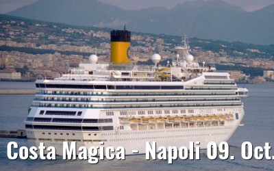Costa Magica - Napoli 09. Oct. 2011 Costa Magica - Napoli 09. Oct. 2011
