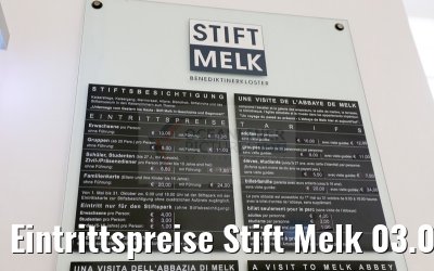 Eintrittspreise Stift Melk 03.04.2015 Eintrittspreise Stift Melk 03.04.2015