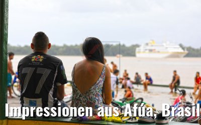 Impressionen aus Afúa, Brasilien MS Hamburg 04.02.2018 Impressionen aus Afúa, Brasilien MS Hamburg 04.02.2018