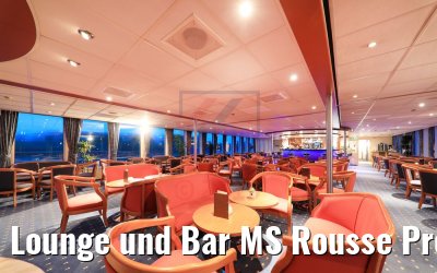 Lounge und Bar MS Rousse Prestige Lounge und Bar MS Rousse Prestige