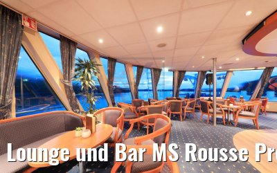 Lounge und Bar MS Rousse Prestige Lounge und Bar MS Rousse Prestige
