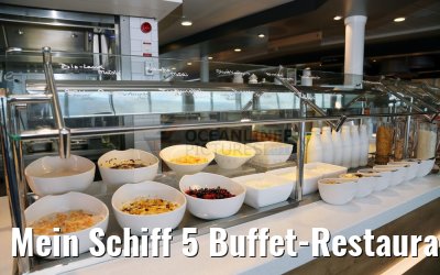 Mein Schiff 5 Buffet-Restaurant Anckelmannsplatz morgens Mein Schiff 5 Buffet-Restaurant Anckelmannsplatz morgens