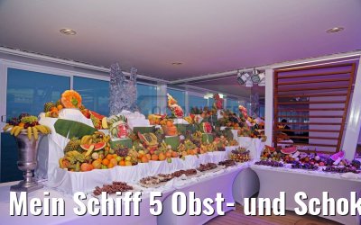 Mein Schiff 5 Obst- und Schokobuffet am Pool Mein Schiff 5 Obst- und Schokobuffet am Pool