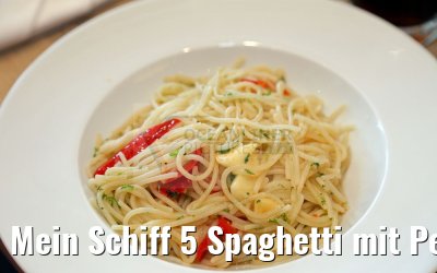 Mein Schiff 5 Spaghetti mit Peperoni und Knoblauch Osteria Bistro Mein Schiff 5 Spaghetti mit Peperoni und Knoblauch Osteria Bistro