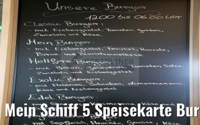 Mein Schiff 5 Speisekarte Burgerauswahl Tag und Nacht Bistro Mein Schiff 5 Speisekarte Burgerauswahl Tag und Nacht Bistro