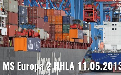 MS Europa 2 HHLA 11.05.2013 MS Europa 2 HHLA 11.05.2013