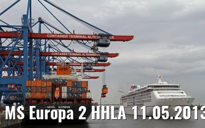MS Europa 2 HHLA 11.05.2013 MS Europa 2 HHLA 11.05.2013