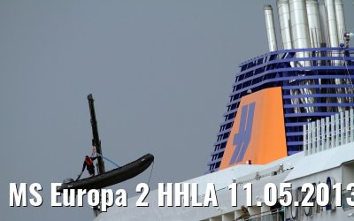 MS Europa 2 HHLA 11.05.2013 MS Europa 2 HHLA 11.05.2013