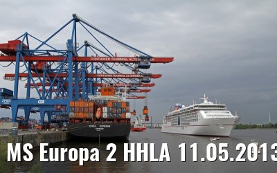 MS Europa 2 HHLA 11.05.2013 MS Europa 2 HHLA 11.05.2013