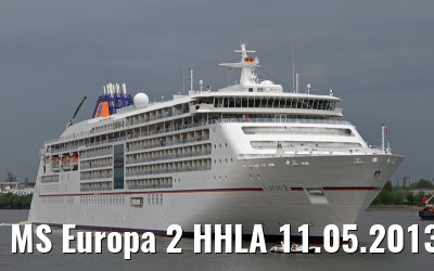 MS Europa 2 HHLA 11.05.2013  MS Europa 2 HHLA 11.05.2013