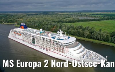 MS Europa 2 Nord-Ostsee-Kanal Durchfahrt 20.08.2019 MS Europa 2 Nord-Ostsee-Kanal Durchfahrt 20.08.2019