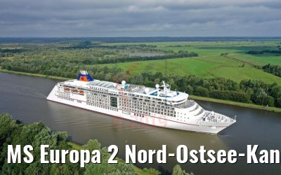 MS Europa 2 Nord-Ostsee-Kanal Durchfahrt 20.08.2019 MS Europa 2 Nord-Ostsee-Kanal Durchfahrt 20.08.2019