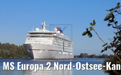 MS Europa 2 Nord-Ostsee-Kanal Passage 01.10.2017 MS Europa 2 Nord-Ostsee-Kanal Passage 01.10.2017